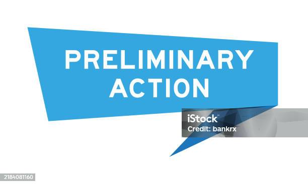 Preiliminary Message Blue Color Speech Banner With Word Preliminary Action On White ...