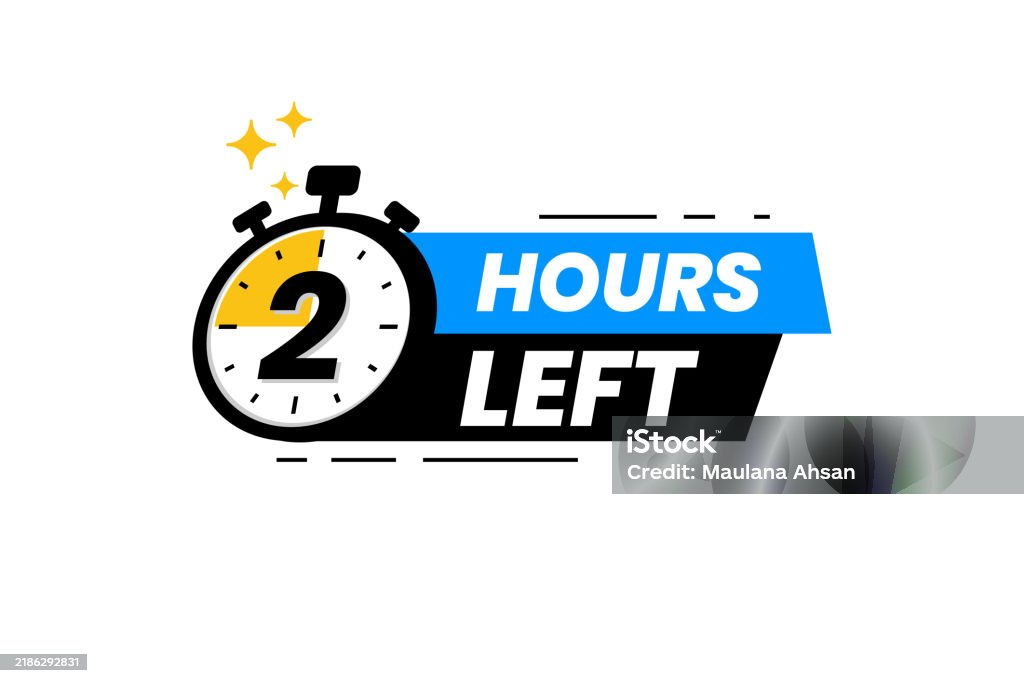 2 Hours Left Label Countdown Timer Banner Sticker Stock Illustration ...