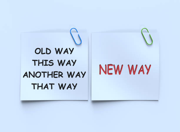 Old way ,This way,Another way,That way,New way