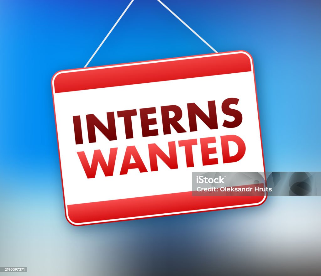Intern Sign Interns Wanted Sign Hanging With Blue Sky Background Stock Illustration ...