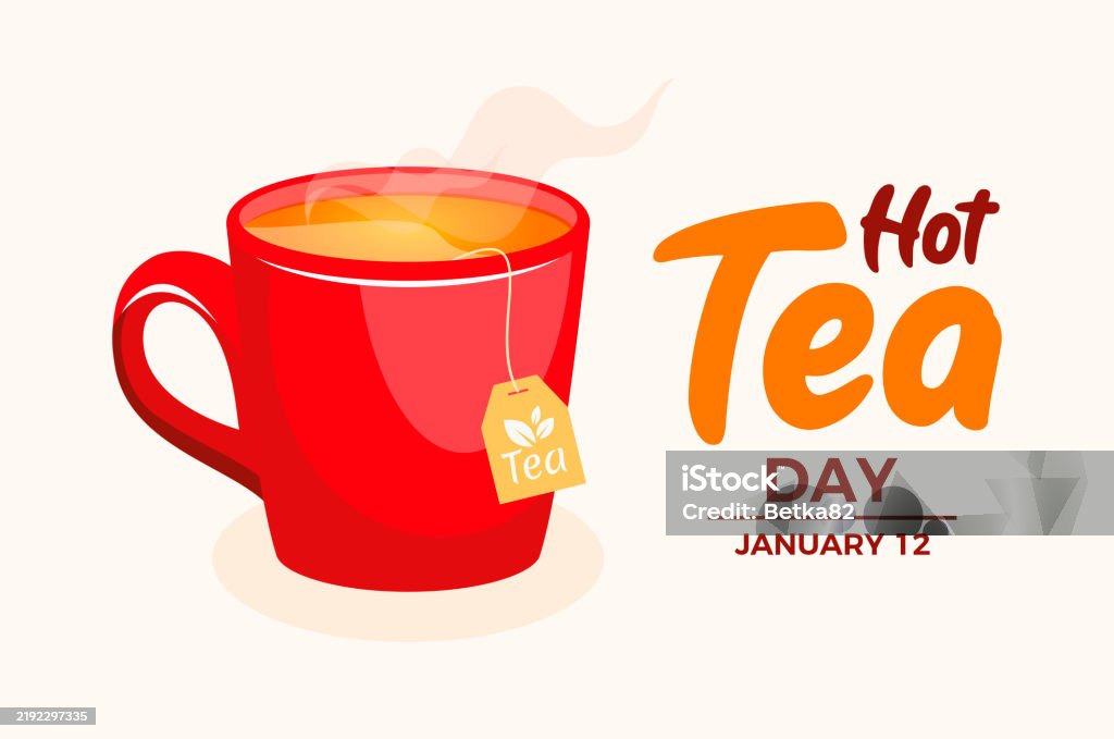 Hot Tea Graphics National Hot Tea Day Poster Vector Illustration Stock Illustration ...