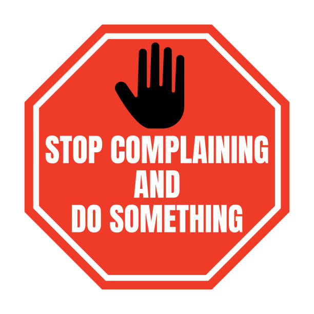 Free Stock Photo of Stop Complaining Means Warning Sign And Caution ...