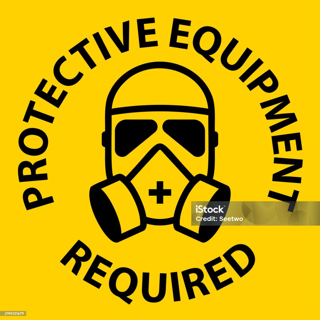 Requirement Sign Essential Safety Sign For Protective Equipment Requirement In Hazardous ...