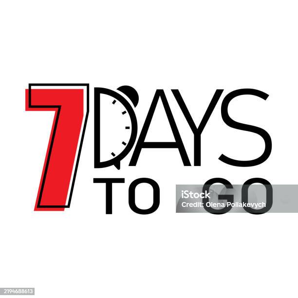 Countdown Days Remaining Countdown Timer Text Bold Red Number Seven Days Remaining Vector Time ...