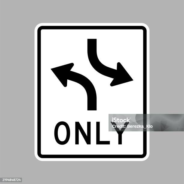 Only Left Doing Two Way Left Turn Only Sign Vector Stock Illustration - Download Image ...