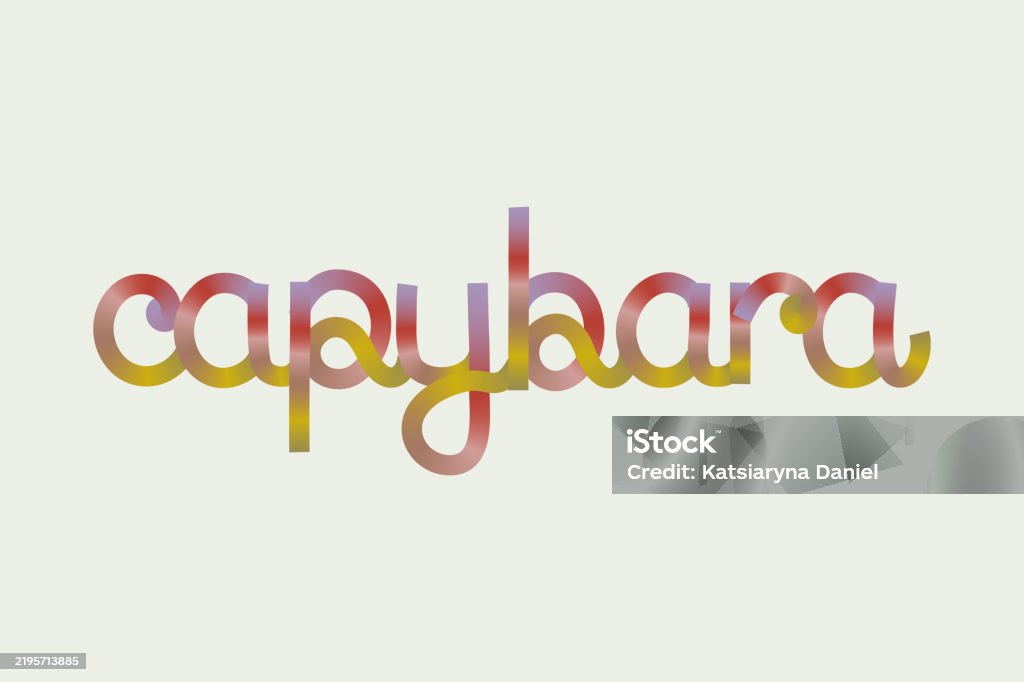 Capybara Lettering Capybara Lettering Gradient Calligraphy Hand Drawn Vector Design For ...