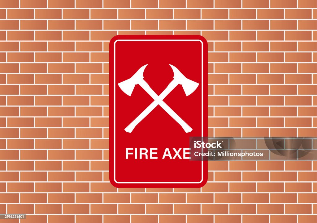 Axe Explosive Sign Fire Axe Sign Symbol On Wall Firefighter Axe Stock Illustration ...