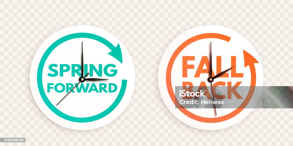 Spring Forward Not Back Images Spring Forward And Fall Back Stickers Daylight Saving Time Ends Stock ...