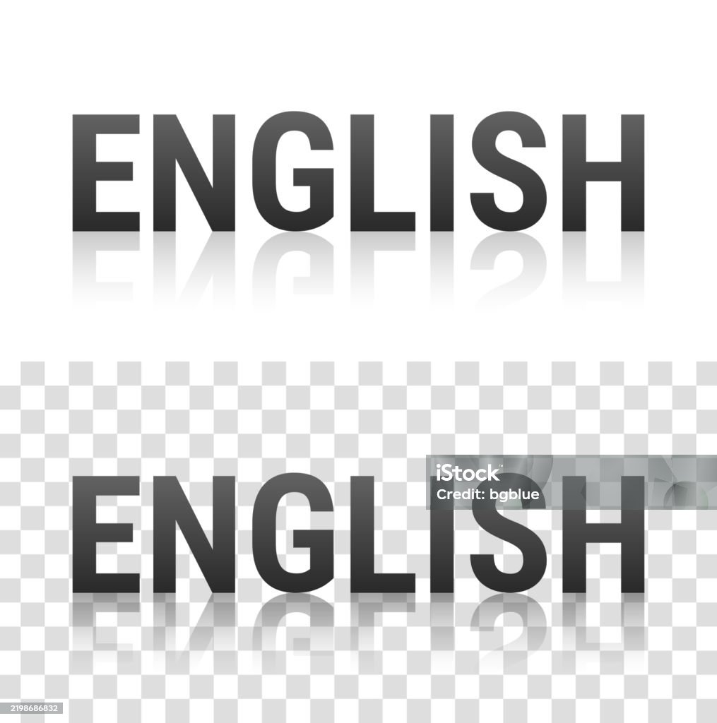 English Text Image Simple English Text With Reflection On Transparent Background Stock ...