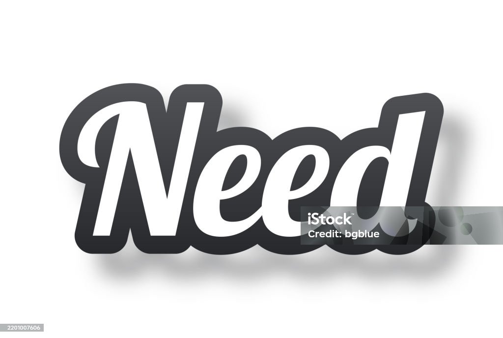 Needa Text Sign Need 3d Text With Shadow On White Background Stock Illustration ...