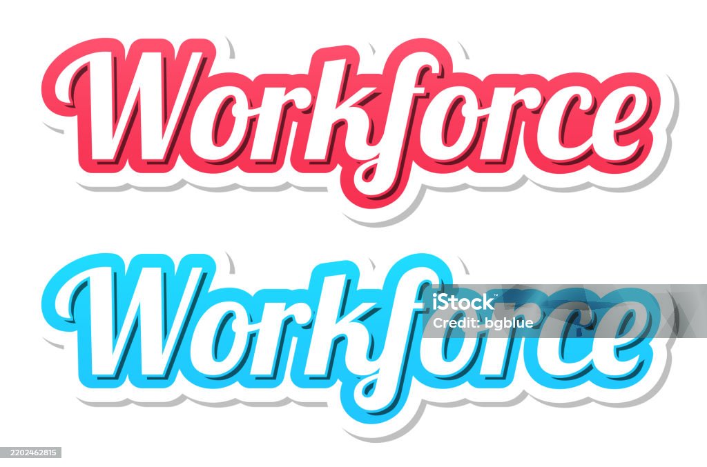 Workforce Lettering Workforce 3d Text In Red And Blue On White Background Stock ...