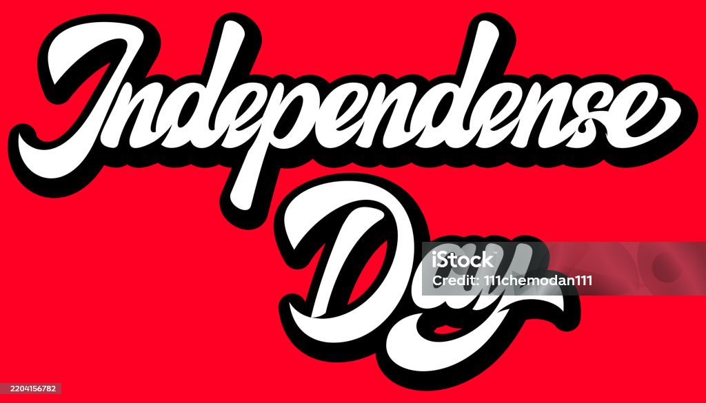 Independent In Cursive Bold White Cursive Text Independence Day On A Vibrant Red Background ...