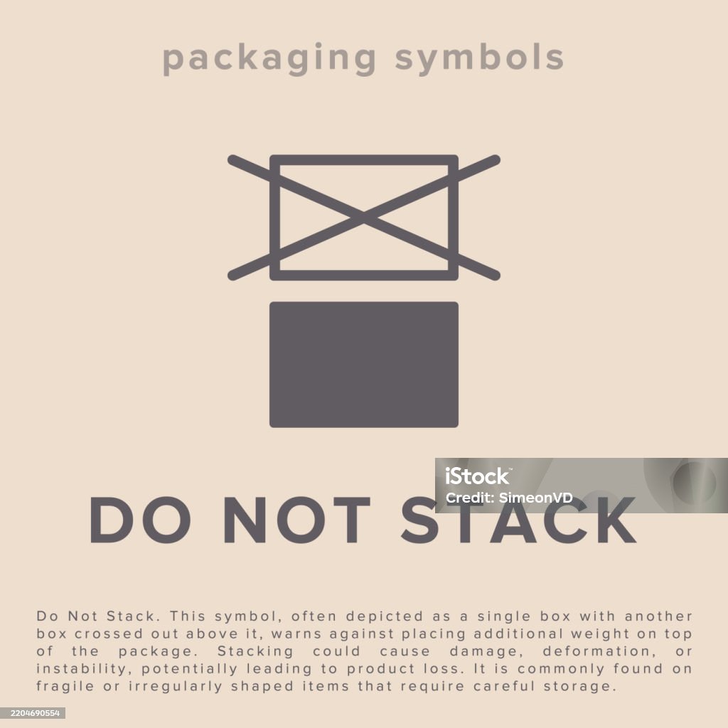 Not Stackable Pictogram Do Not Stack Packaging Symbol Sign And Label Indicating That Items ...