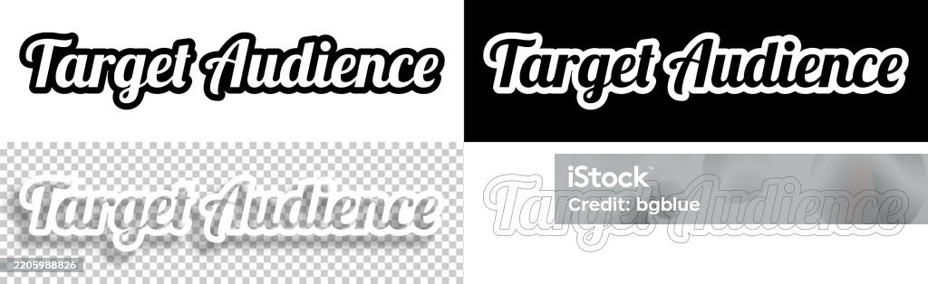 Sample Target Text Target Audience Text For Design Blank White And Black Backgrounds Line ...