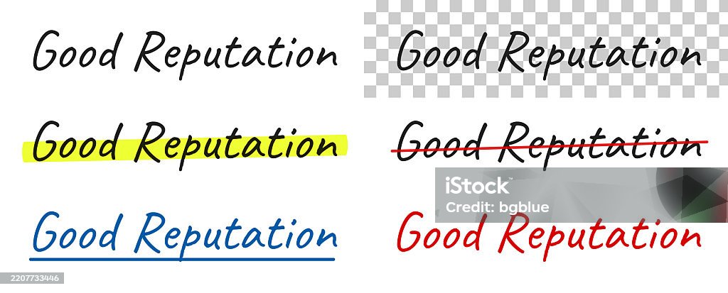 Character Or Reputation Text Design Good Reputation Handwritten Text Highlighted Crossed Out Underlined On ...