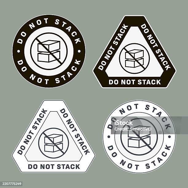 Do Not Stack 4 Label Vector Do Not Stack Packaging Symbol Sign And Label Indicating That Items ...