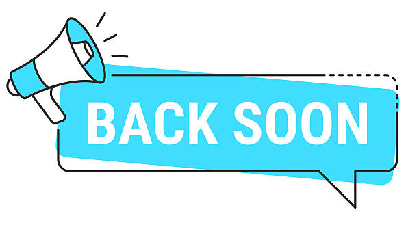 Back Soon. Speech bubble with a megaphone isolated on a blank background. Trendy banner for message announcement. The speech bubble and megaphone are blue and white with a black outline, the text is white. Vector Illustration (EPS file, well layered and grouped). Easy to edit, manipulate, resize or colorize. Vector and Jpeg file of different sizes.