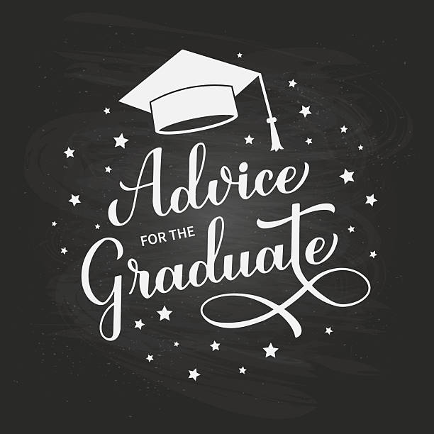 Advice for the graduate calligraphy hand lettering on chalkboard background. Graduation party round sign.  Vector template for typography poster, greeting card, banner, etc