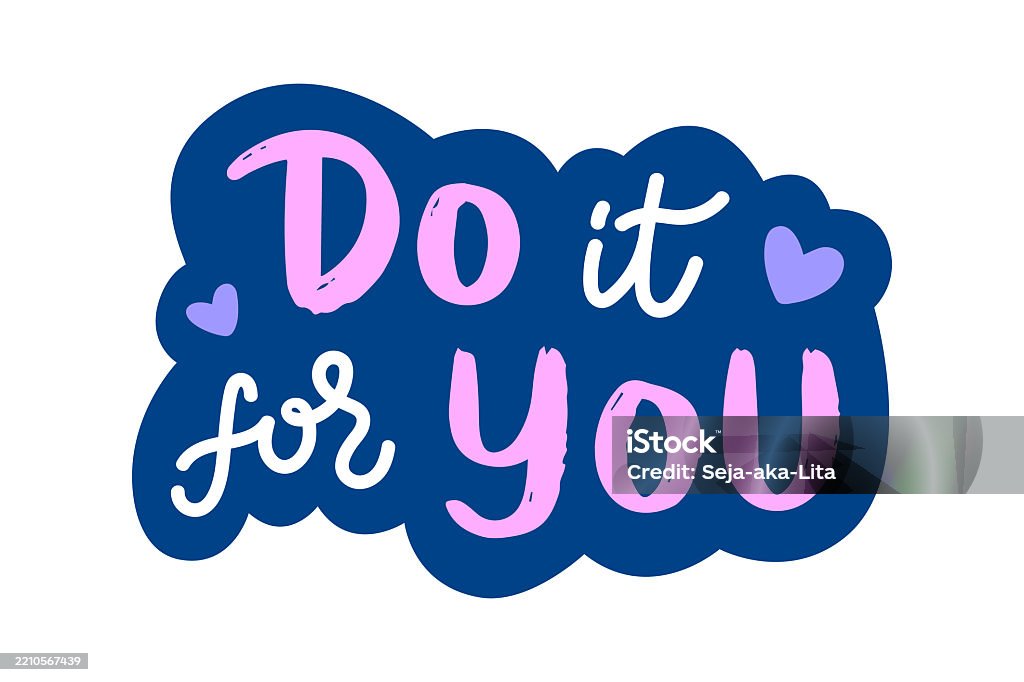 Do It First Message Vector Hand Lettering Message Do It For You Stock Illustration ...