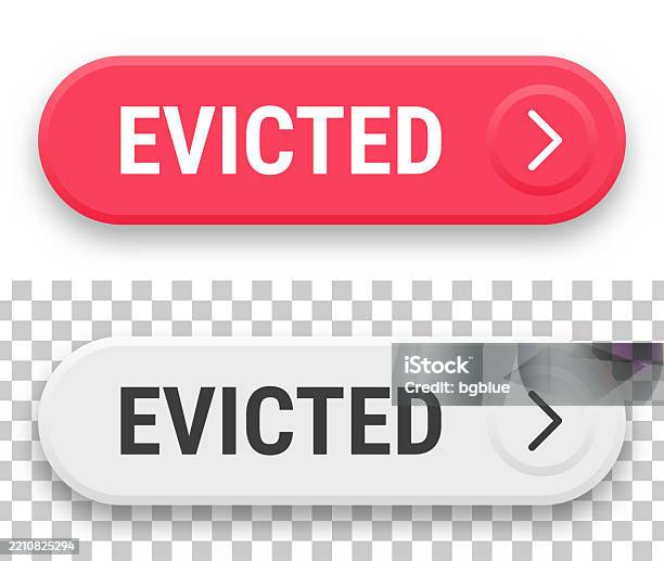 Evited Sign Evicted 3d Click Web Buttons On Blank Background Stock Illustration ...
