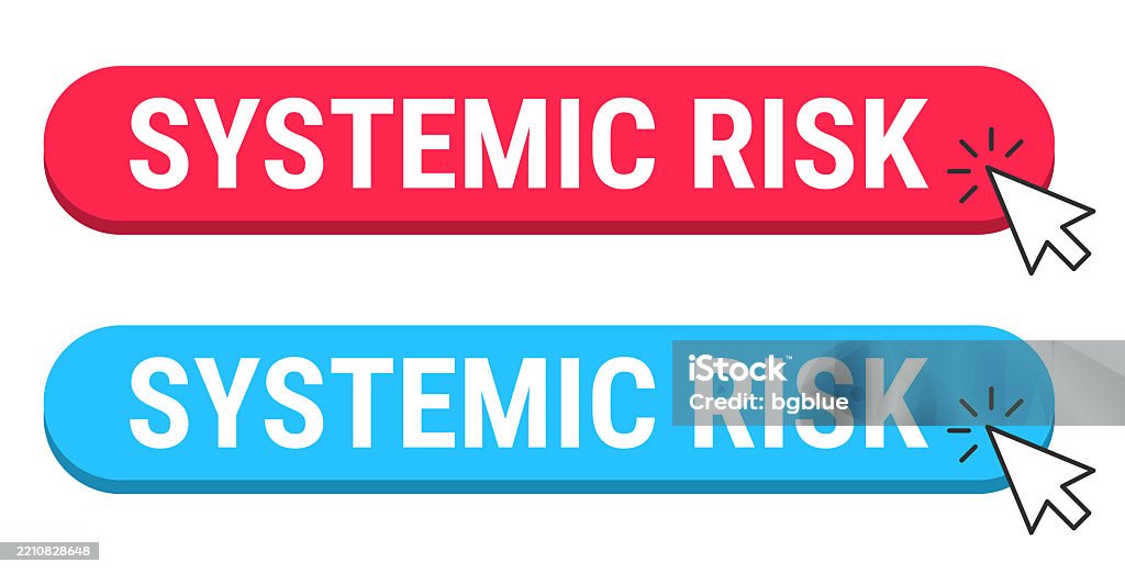 System Risk Symbol Systemic Risk Red And Blue Buttons With Cursor On White Background ...