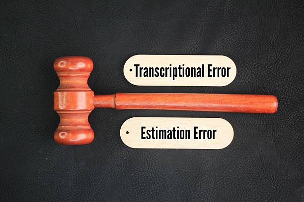 Gavel with word transcriptional error and estimation error. transcriptional error refers to mistakes made during the process of recording or copying data