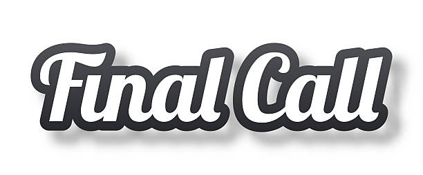 Final Call Visual 210+ Final Call Stock Illustrations, Royalty-Free Vector Graphics ...