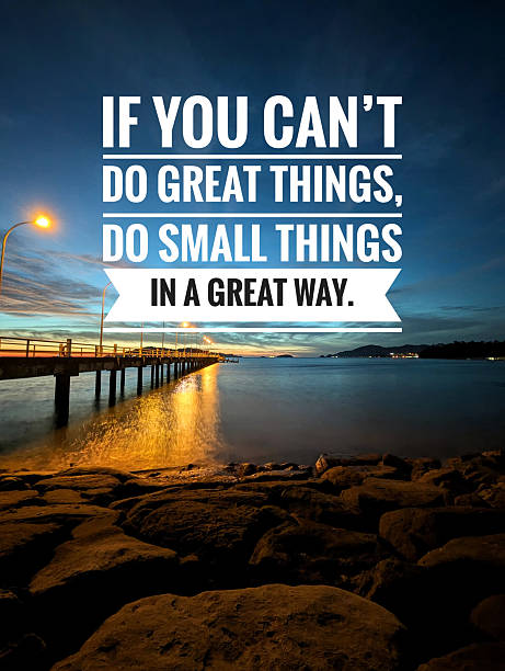 istock Twilight view with inspirational quotes if you can't do great things, do small things in a great way 2219844802