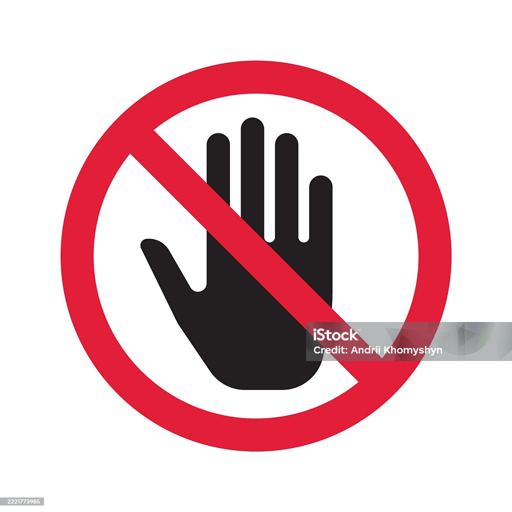 Clear Prohibition Sign A Stylized Hand Within A Red Circle With A Slash ...