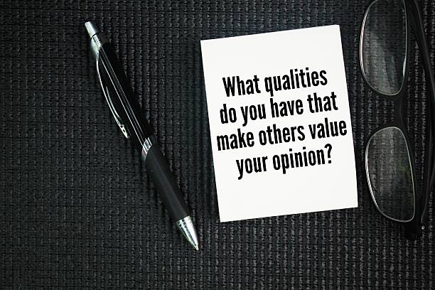 istock A question about valuable self-values, namely: What qualities do you have that make others value your opinion? 2221781929