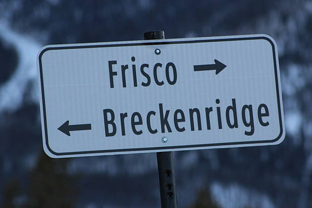 Frisco and Breckenridge Colorado Sign.