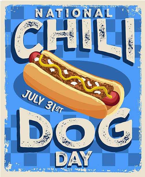 Vector illustration of a National Chili Dog Day July 31 retro vintage Diner poster design. Lot's of texture. Use for Restaurant or Diner. Fully editable vector eps and high resolution jpg in download. Royalty free design.