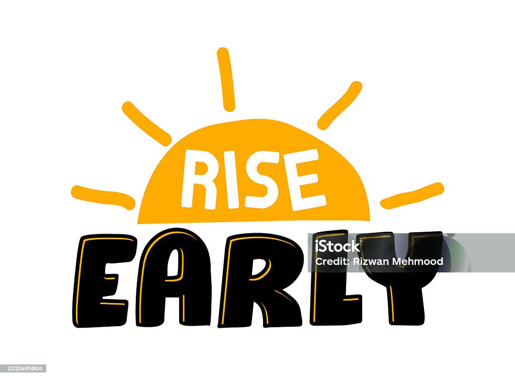 Custom Rise Early Rise Early Vector Lettering Label Poster Stock Illustration - Download ...