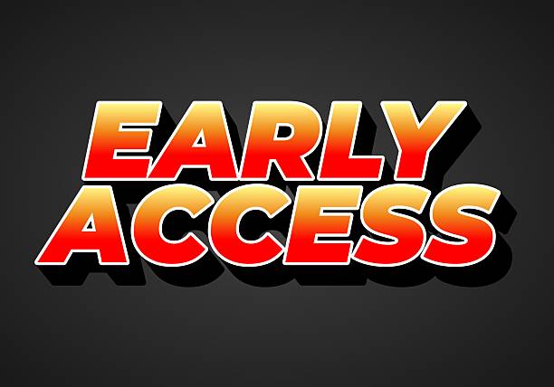 A bold and vibrant graphic text design featuring the words Early Access in a gradient A bold and vibrant graphic text design featuring the words Early Access in a gradient of red and yellow colors against a dark background. sneak peek vector stock illustrations