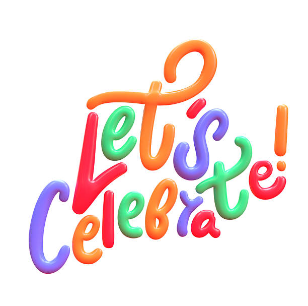 Vibrant multicolored 3D Lets Celebrate text with glossy texture on transparent background, perfect for party invitations, stickers, banners, and joyful projects.
