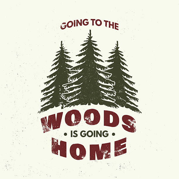 Going to the woods is going home logo, badge design. Concept for shirt or logo, print, stamp or tee with pin forest . Forest outdoor adventure. Vector illustration