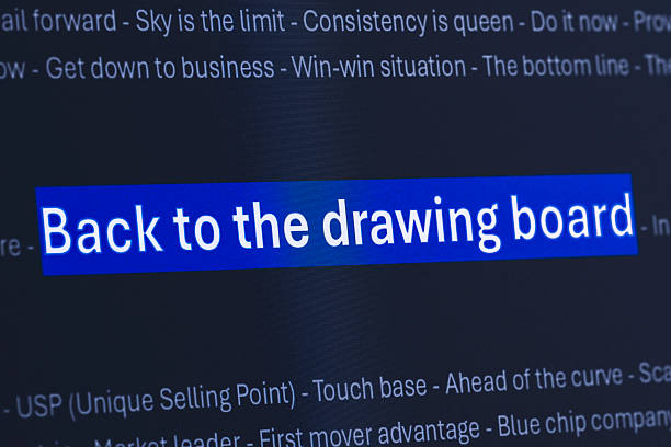 Back to the drawing board. Motivational phrase