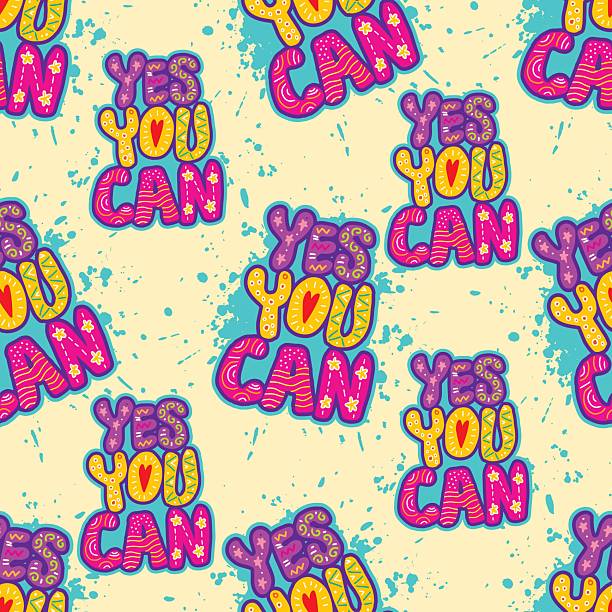 Cute seamless pattern with hand drawn lettering yes you can. Colorful vector illustration.