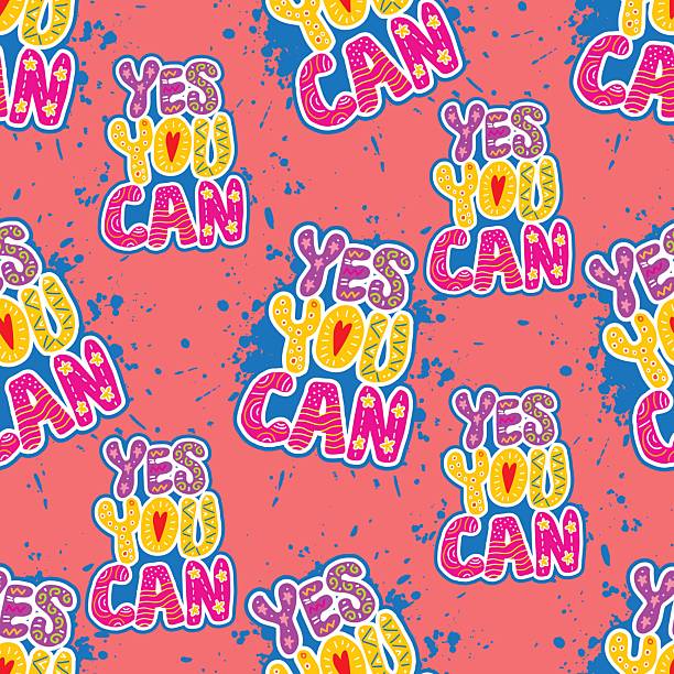 Cute seamless pattern with hand drawn lettering yes you can. Colorful vector illustration.