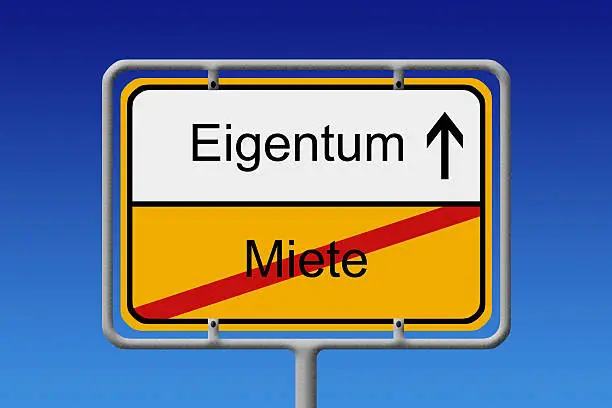 Illustration of a German City Sign with the words Eigentum - Miete (estate -  hiring)