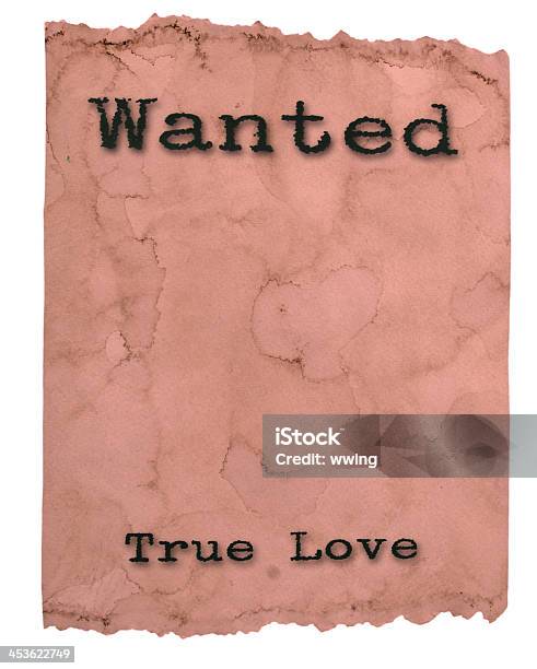 Постер Разыскивается Полицией Истинная Любовь — стоковые фотографии и другие картинки True Love - английское словосочетание - True Love - английское словосочетание, Антиквариат, Бумага