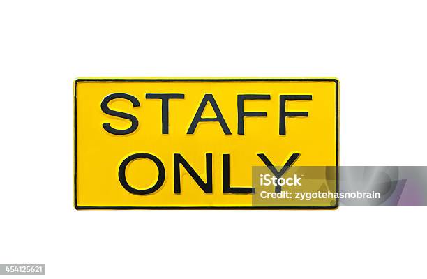 Staff Only Sign On Brick Wall Stock Photo - Download Image Now - Accessibility, Architecture, Brick