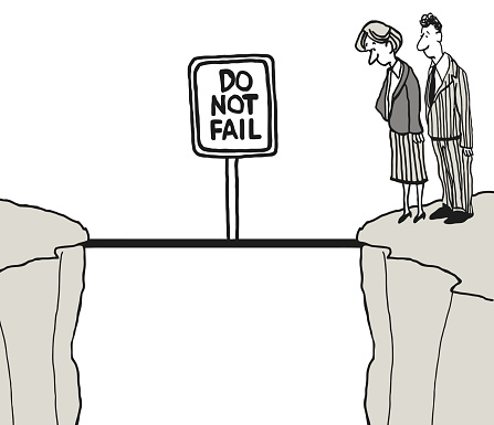 Cartoon of businesswoman and businessman on cliff looking at narrow bridge to other side, sign says Do Not Fail.