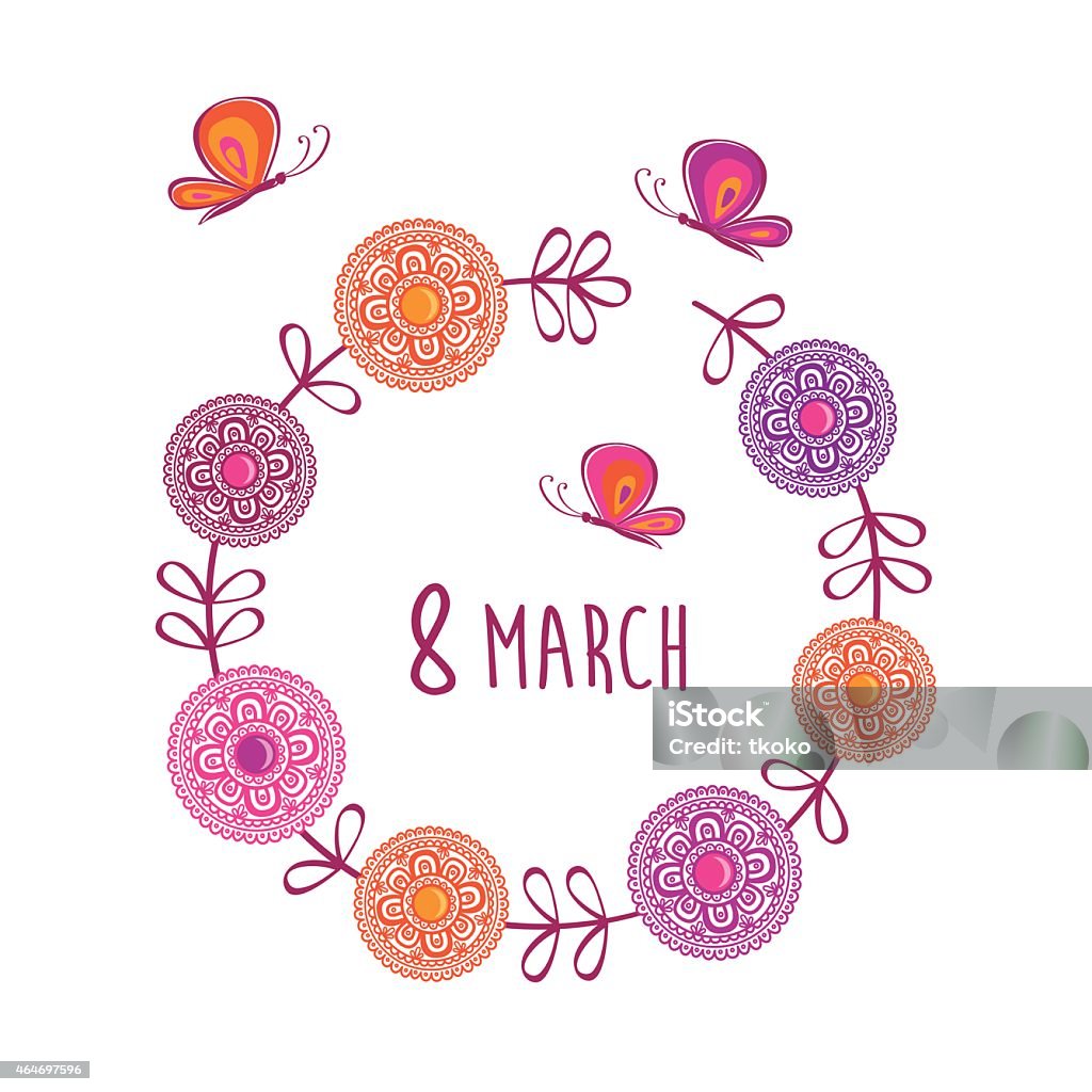 Greeting card with March 8. International Women's Day. Spring wreath of decorative flowers with butterflies. Vector illustration. 2015 stock vector