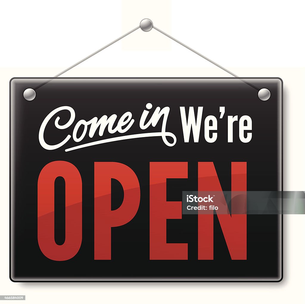 Come In We're Open Come In We're Open business sign. EPS 10 file. Transparency effects used on highlight elements. Open Sign stock vector