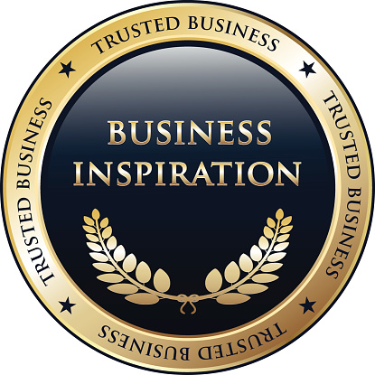 Business inspiration gold label with a laurel.