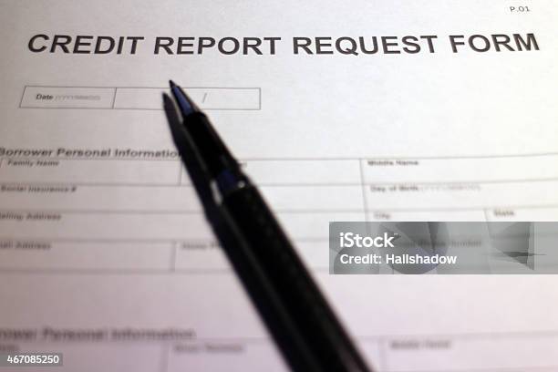 Credit Report Request Form Stock Photo - Download Image Now - 2015, Accuracy, Agreement