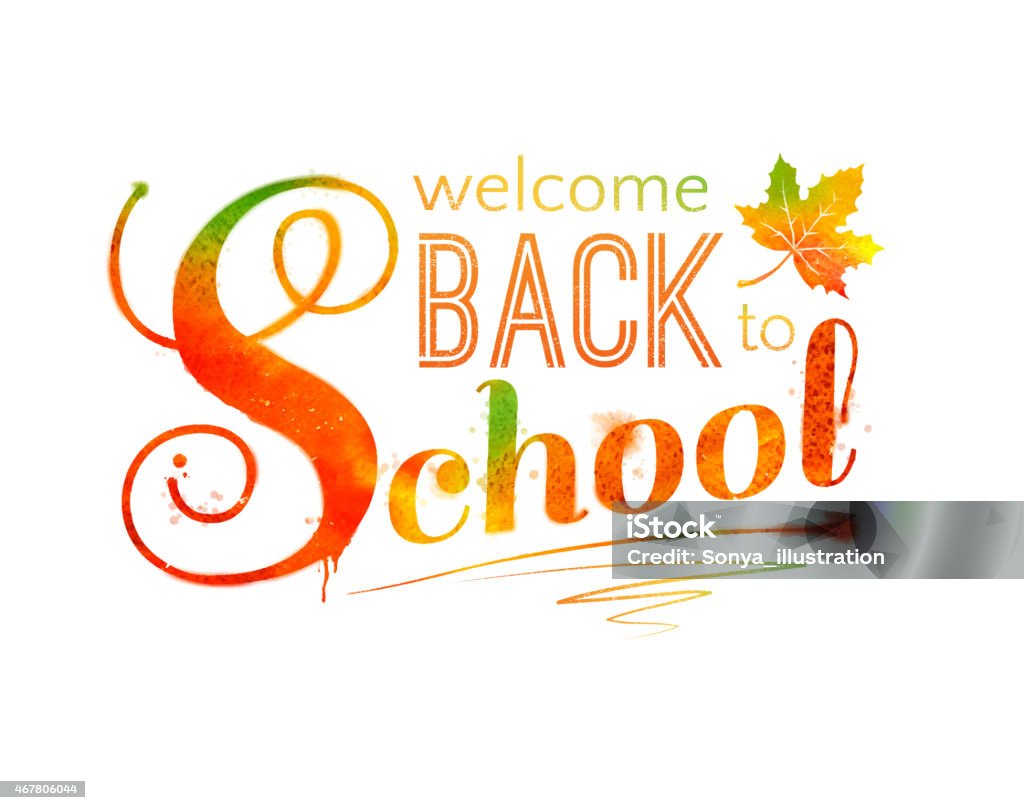 Back to School Back to School typographical background with watercolor texture. Vector. EPS 10. 2015 stock vector
