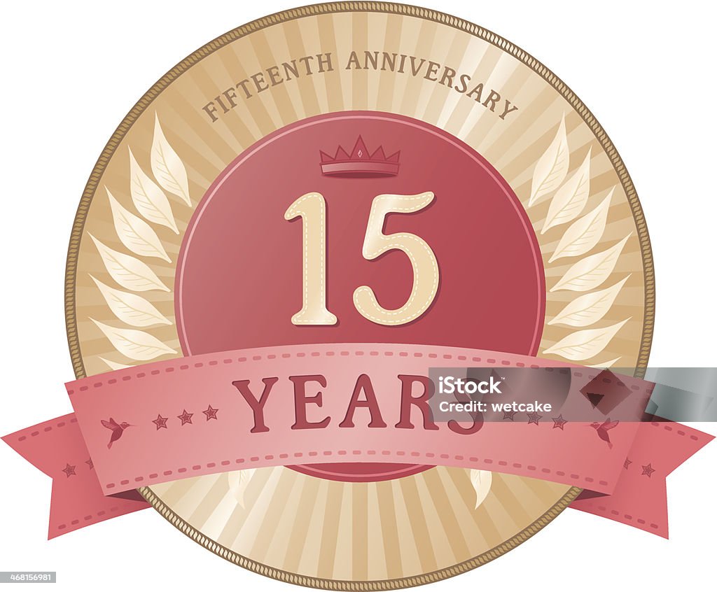 Fifteen Years Anniversary Badge A vintage style fifteen years anniversary badge with a laurel wreath, crown and hummingbird motifs. This is an editable EPS 10 vector illustration with CMYK color space. Wedding Anniversary stock vector