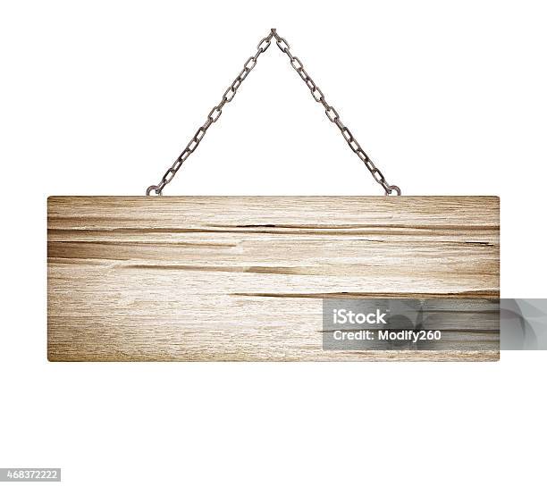 Wood Sign From A Chain Isolated On White Stock Photo - Download Image Now - 2015, Advertisement, Billboard